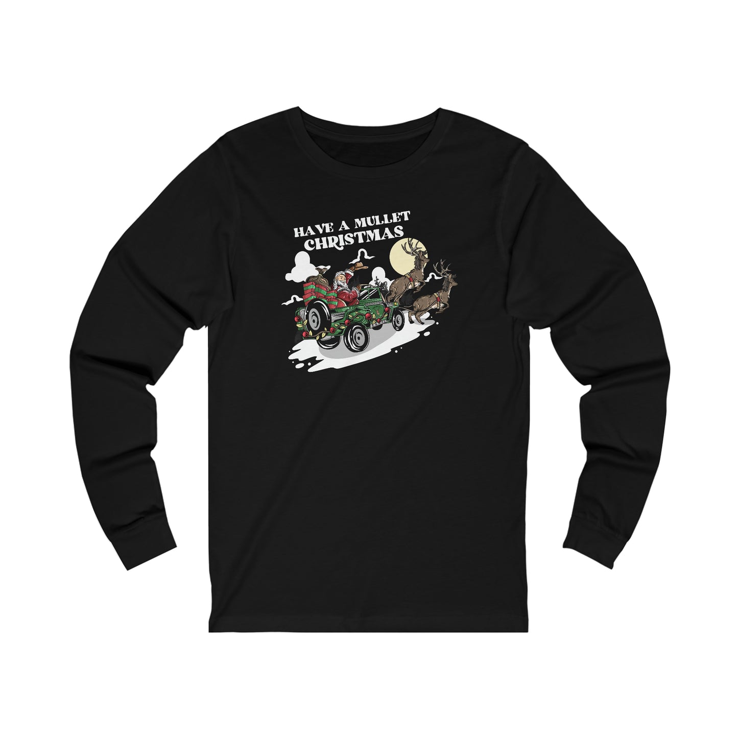 Have a Mullet Christmas Long Sleeve Tee